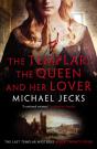 Templar, The Queen And Her Lover (Last Templar Mysteries 24) - Preview