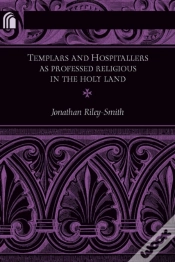Capa do artigo Templars And Hospitallers As Professed Religious In The Holy Land