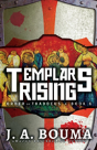 Templars Rising - Preview