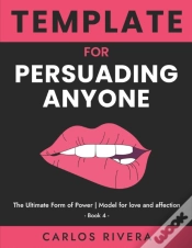 Capa do artigo Template For Persuading Anyone