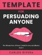 Template For Persuading Anyone - Preview