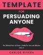 Template For Persuading Anyone - Preview