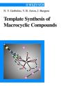 Template Synthesis Of Macrocyclic Compounds - Preview