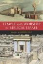 Temple And Worship In Biblical Israel - Preview