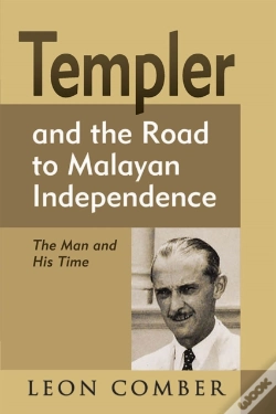 Capa do artigo Templer And The Road To Malayan Independence