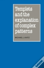 Capa do artigo Templets And The Explanation Of Complex Patterns