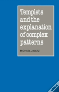 Capa do artigo Templets And The Explanation Of Complex Patterns