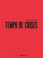 Tempo de Crises - Preview