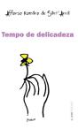 Tempo De Delicadeza - Preview