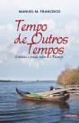 Tempo de Outros Tempos - Preview