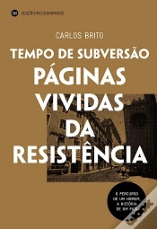 Capa do artigo Tempo de Subversão -  Páginas Vividas da Resistência