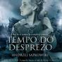 Tempo Do Desprezo - Preview