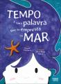 Tempo é uma Palavra que Se Empresta ao Mar - Preview