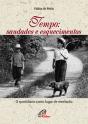 Tempo: Saudades e Esquecimentos - Preview