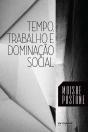 Tempo, Trabalho E Dominação Social - Preview