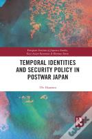 Temporal Identities And Security Policy In Postwar Japan
