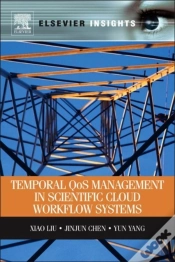 Capa do artigo Temporal Qos Management In Scientific Cloud Workflow Systems