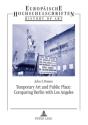 Temporary Art And Public Place: Comparing Berlin With Los Angeles - Preview