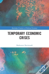 Temporary Economic Crises