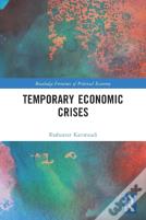 Temporary Economic Crises