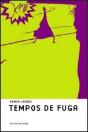 Tempos de Fuga - Preview