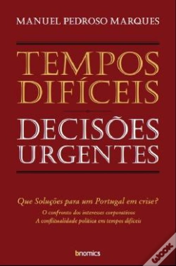 Capa do artigo Tempos Difíceis, Decisões Urgentes