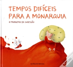 Capa do artigo Tempos difíceis para a monarquia - O problema da sucessão