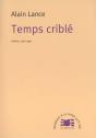 Temps Criblé Poèmes 1962-1999 - Preview