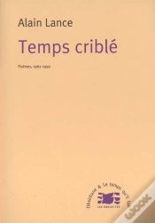 Capa do artigo Temps Criblé Poèmes 1962-1999