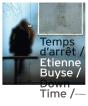 Temps D'Arrêt / Down Time - Preview