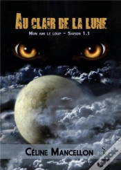 Capa do artigo Temps De Lune : Au Clair De La Lune (Saison 1.1)