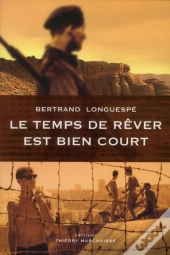 Temps De Rever Est Bien Court (Le)