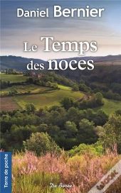 Temps Des Noces (Le)