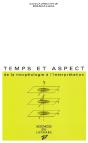 Temps Et Aspect ; De La Morphologie À L'Interprétation - Preview