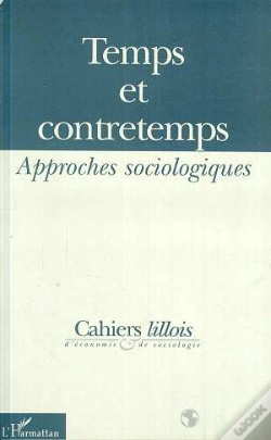 Capa do artigo Temps Et Contretemps ; Approches Sociologiques