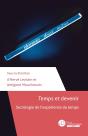 Temps Et Devenir ; Sociologie De L'Expérience Du Temps - Preview