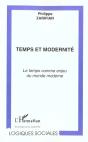 Temps Et Modernite ; Le Temps Comme Enjeu Du Monde Moderne - Preview