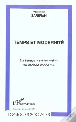 Capa do artigo Temps Et Modernite ; Le Temps Comme Enjeu Du Monde Moderne
