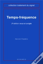 Temps-Fréquence (2° Éd.)