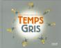 Temps Gris - Preview