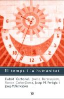 Temps I La Humanitat, El