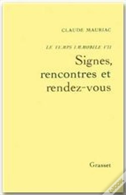Capa do artigo Temps Immobile T.7 ; Signes, Rencontres Et Rendez-Vous