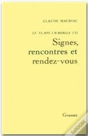 Capa do artigo Temps Immobile T.7 ; Signes, Rencontres Et Rendez-Vous