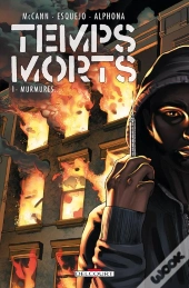 Temps Morts T01 Murmures