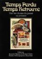 Temps Perdu, Temps Retrouvé - Preview