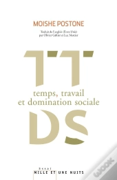 Temps, Travail Et Domination Sociale