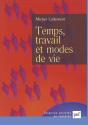 Temps, Travail Et Modes De Vie - Preview