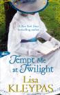 Tempt Me At Twilight - Preview