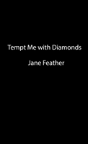 Tempt Me With Diamonds - Preview