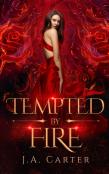 Tempted By Fire